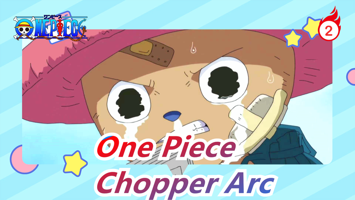 [One Piece] Punya mimpi lain 2thn lalu; Mendukungmu jadi raja 2thn nanti! / Chopper Arc_2