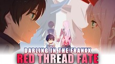 「AMV/ASMV」DARLING IN THE FRANXX - RED THREAD FATE