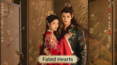 [SUB INDO] Fated Hearts Ep 25