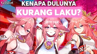 KENAPA YAE DULUNYA KURANG LAKU?