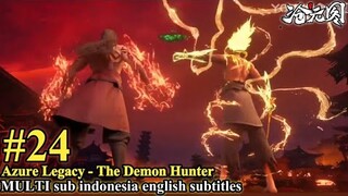 The Demon Hunter - Episode 24 Multi Sub Indonesia English Subtitles