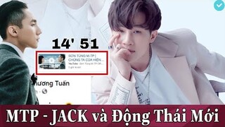 Chúng Ta Của Hiện Tại - Sơn Tùng MTP Dài Đến 15 Phút | JACK Đăng Trạng Thái "NGẮN CỦN" Lúc Nửa Đêm