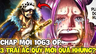 CHAP MỚI 1063 OP | SỨC MẠNH ĐÁNG SỢ CỦA 3 TRÁI ÁC QUỶ MỚI | BONNEY KHÓC VÌ THẤY KUMA?!