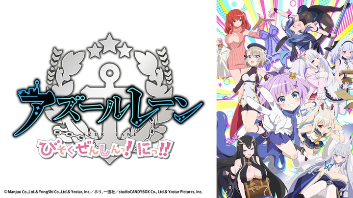 Azur Lane: Bisoku Zenshin! Ni!! EPS.06 [ SUB INDO ]