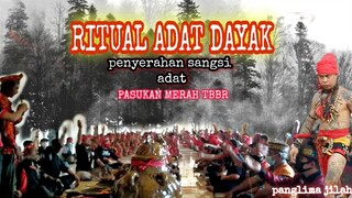 SUKU DAYAK 100% NKRI ||Ritual adat Dayak