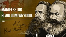 Karl Marx a Friedrich Engels — Maniffestor Blaid Gomiwnyddol