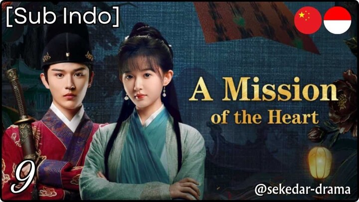 [Sub Indo] A Mission of the Heart – Eps. 09 (2025) 1080p