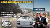 Cara Download Dan Pasang Game GTA 5 Original Di PC Atau Laptop Tutorial Lengkap