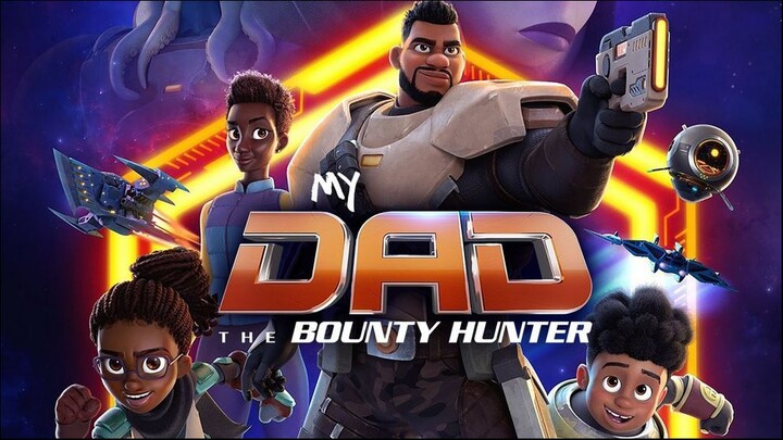 MY DAD THE BOUNTY HUNTER Season 1 Episode 8 | English series