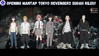 MV DARI OPENING TOKYO REVENGERS SUDAH RILIS!!