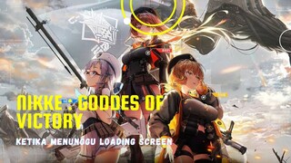 Isi pikiran ketika menunggu loading screen NIKKE - Nikke : Goddess Of Victory