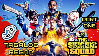 THE SUICIDE SQUAD 2 - PART ONE | TAGALOG RECAP | Juan's Viewpoint Movie Recaps