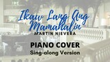 Ikaw Lang Ang Mamahalin |   Sing along Videoke  |   Martin Nievera  |    Martin Avila Piano Cover
