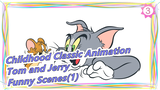 [Childhood classic animation: Tom and Jerry] Funny Scenes(1)_3