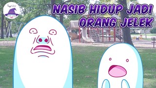 Hidup Jadi Orang Jelek