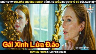 Những Tay Lừa Đảo Chuyên Nghiệp - Dễ Dàng Cuỗm Được 9 Tỷ Đô Của Tài Phiệt | Review Phim Kẻ Lừa Đảo