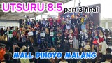 UTSURU 8.5 PART 3 FINAL #JPOPENT #bestofbest #malang #cosplay #anime #game #manga