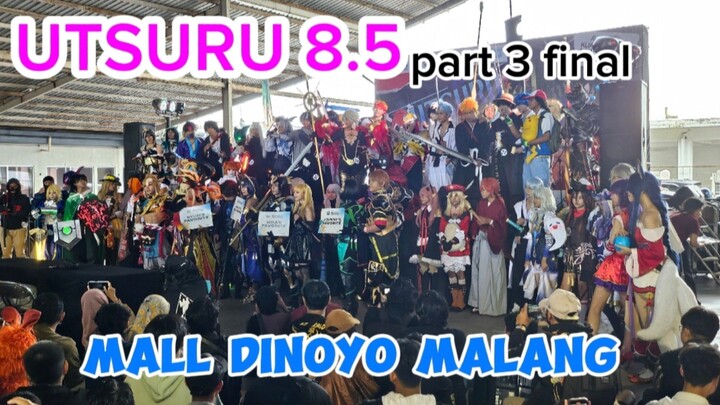 UTSURU 8.5 PART 3 FINAL #JPOPENT #bestofbest #malang #cosplay #anime #game #manga