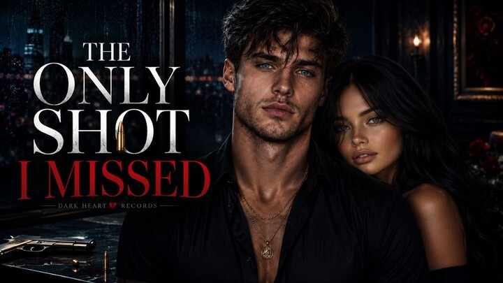The Only Shot I Missed — He Was Hired to Kill Her, Then Fell in Love | Dark R&B Romance Story