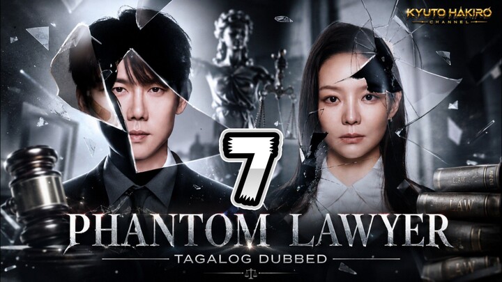 PHANTOM LAWYER EP.07