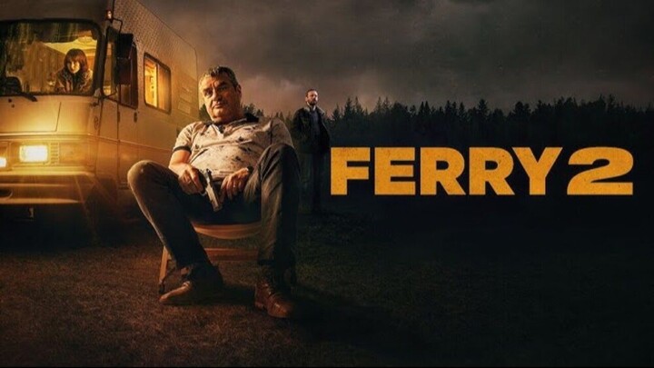 Ferry 2 (2024) - SUB INDO