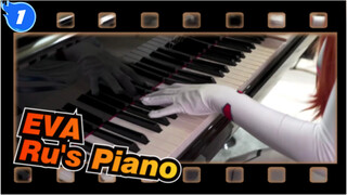 [EVA|The Movie] One Last Kiss-Ru's Piano(Full Ver.)_1