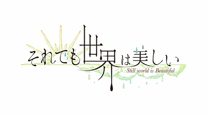 Still World is Beautiful Episode 1