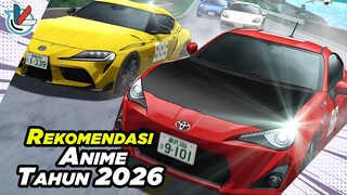 Rekomendasi Anime Baru Yang Bakal Tayang Tahun 2026