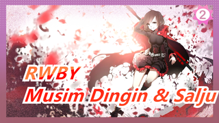 RWBY | [Musim Dingin] Musim Dingin dan Salju_2