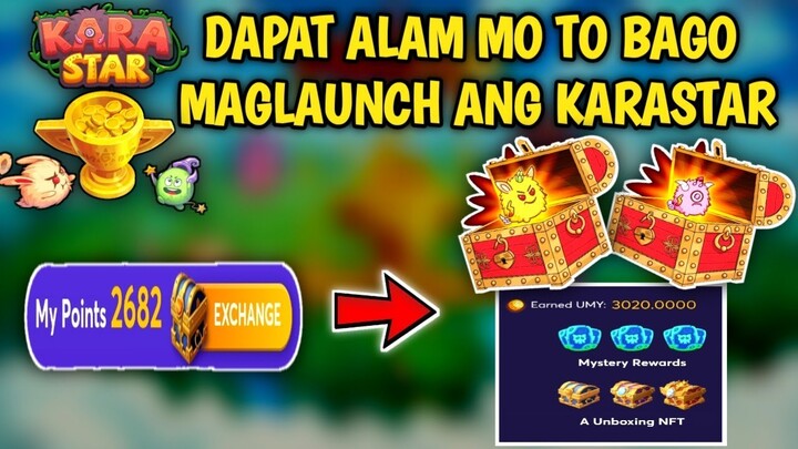 DAPAT ALAM MO TO BAGO MAGLAUNCH ANG KARASTAR | KARASTAR