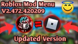 Roblox Mod Menu V2.472.420209😎 With 77 Features 😇 Updated With New Features!!!😍 100% Working!!!
