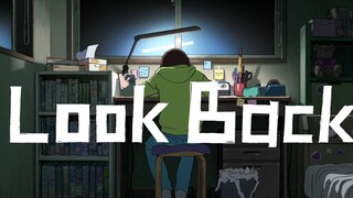 Movie Look Back Liệu Ta Có Dám Nhìn Lại? thuyết minh