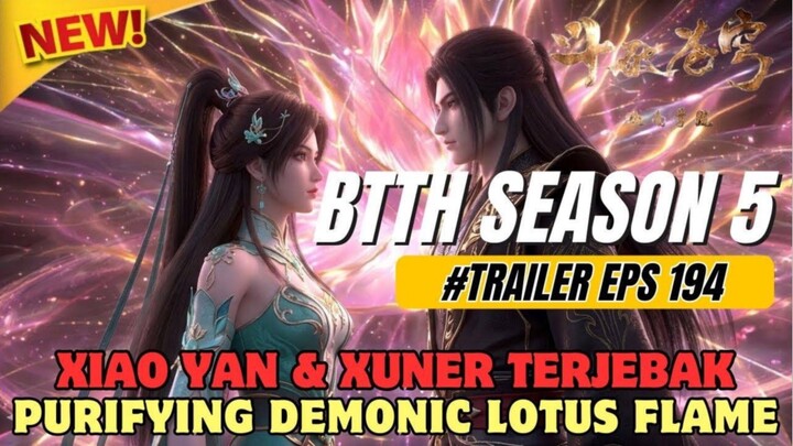 Battle Through The Heavens Season 5 episode 194 SUB Indo