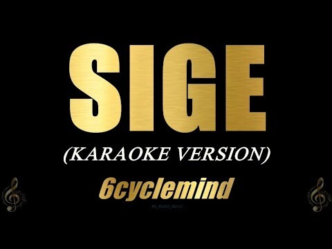 SIGE - 6cyclemind (Karaoke)