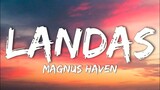 Landas - Magnus Haven (Lyrics)