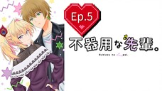 My Awkward Senpai (Episode 5) Eng sub