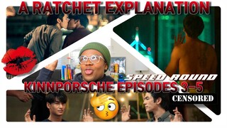 KINNPORSCHE รักโคตรร้าย สุดท้ายโคตรรัก EP 3-5 | A RATCHET EXPLANATION : SPEED ROUND