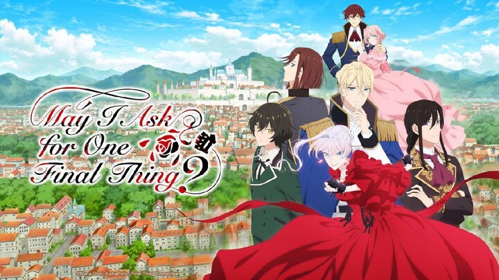May I Ask for One Final Thing?╭━━━━━━━━━━━━━━━━━━━━━━┣‣Season :- 01┣‣Episodes :-05 ┣‣ Audio ‣ Hindi