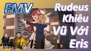 [Thất Nghiệp Chuyển Sinh] FMV | Rudeus Khiêu Vũ Với Eris