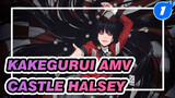 [Kakegurui AMV] Castle - Halsey_1