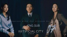 (RAW) ARTIFICIAL CITY (2021) EPISODE 07