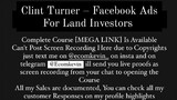 Clint Turner – Facebook Ads For Land Investors course is available at low cost intrested