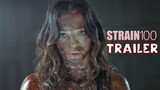 STRAIN 100 Official Trailer 2023 Zombie Horror