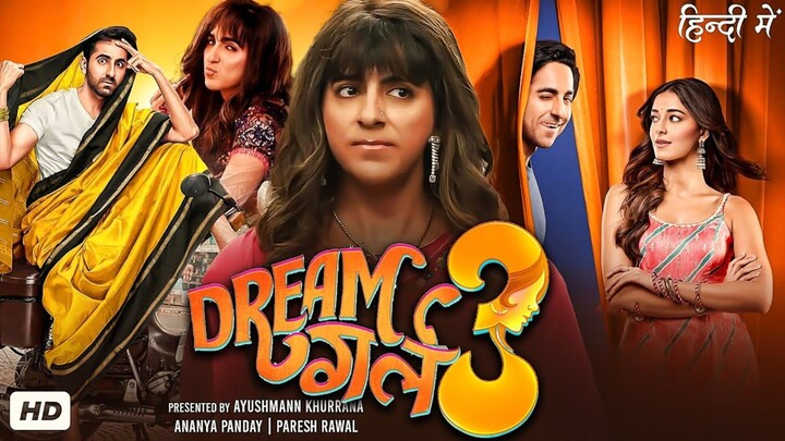 DREAM GIRL 3 | Ayushmann Khurrana, Ananya Pandey, Paresh Rawal | Latest Bollywood Comedy Movie 2025