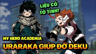 Uraraka Đã Giúp Đỡ Deku Vào Trường - Rào Chắn UA Mạnh Thế Nào? | My Hero Academia