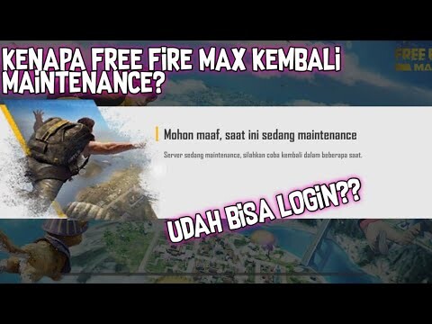 KENAPA FREE FIRE MAX MAINTENANCE LAGI -  TERNYATA INI ALASAN NYA