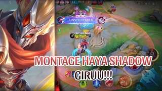 MONTAGE HAYA SHADOW GIRUU !!!