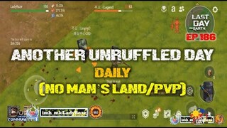 DAILY PVP EP 186 (ANOTHER UNRUFFLED DAY) - Last Day On Earth: Survival
