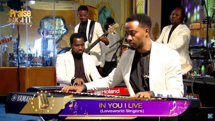 IN YOU I LIVE BY LOVEWORLD SINGERS - PRAISE NIGHT 15 WITH PST CHRIS