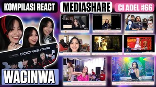 KOMPILASI REACT MEDIASHARE CI ADEL #66 || WACINWA